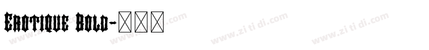 Erotique Bold字体转换